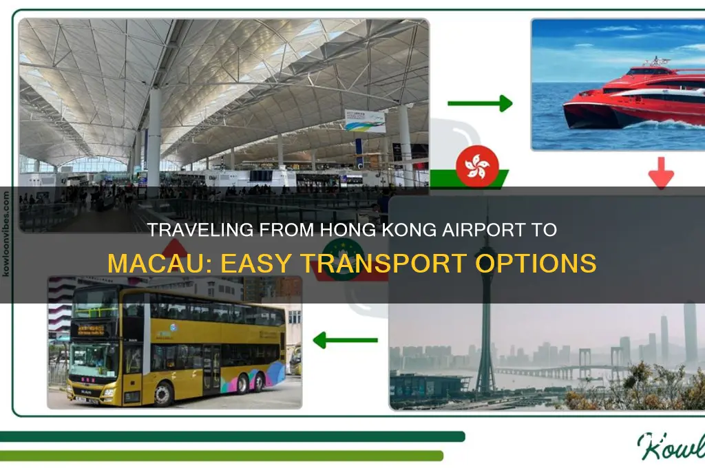 how do you get from hong kong airport to macau