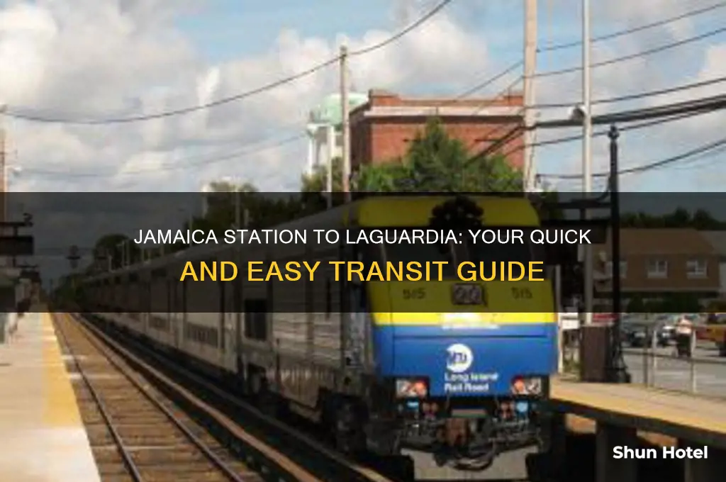 how do you get from jamaica station to laguardia airport