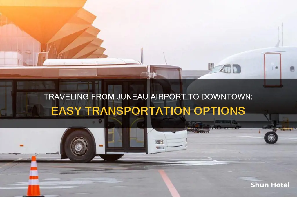 how do you get from juneau airport to downtown