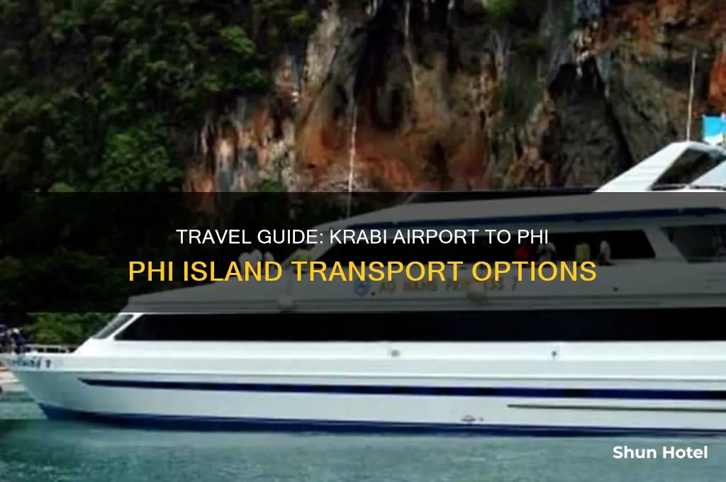 how do you get from krabi airport to phi phi