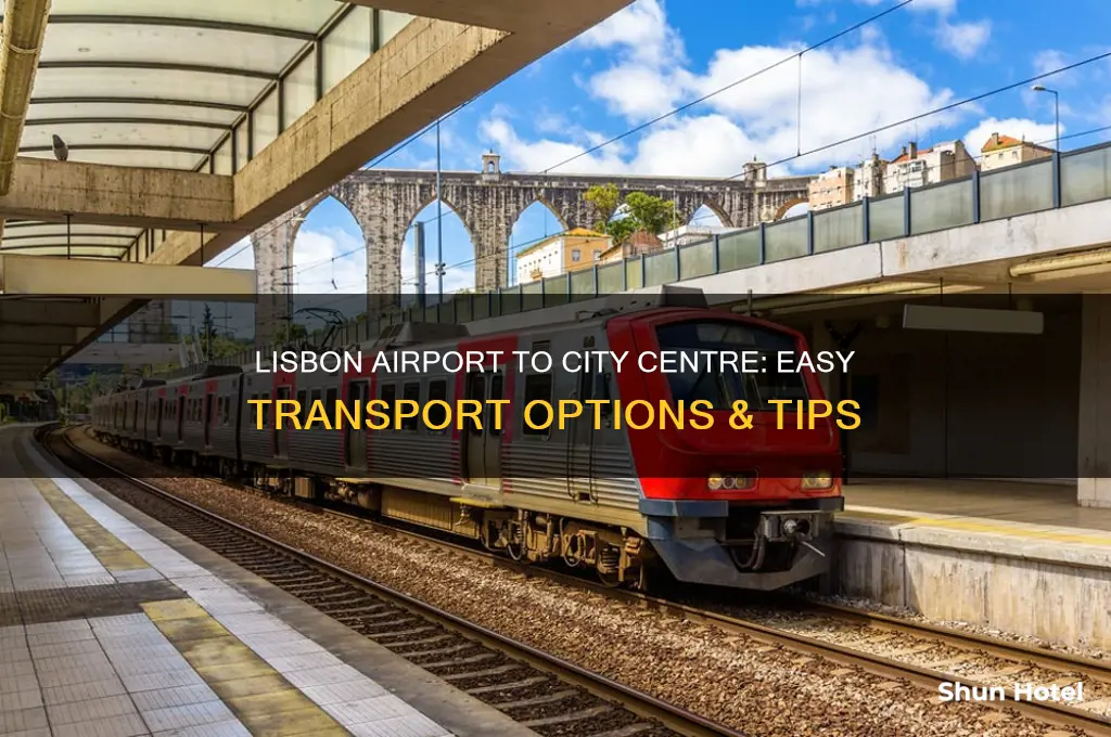 how do you get from lisbon airport to city centre
