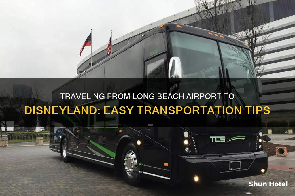 how do you get from long beach airport to disneyland