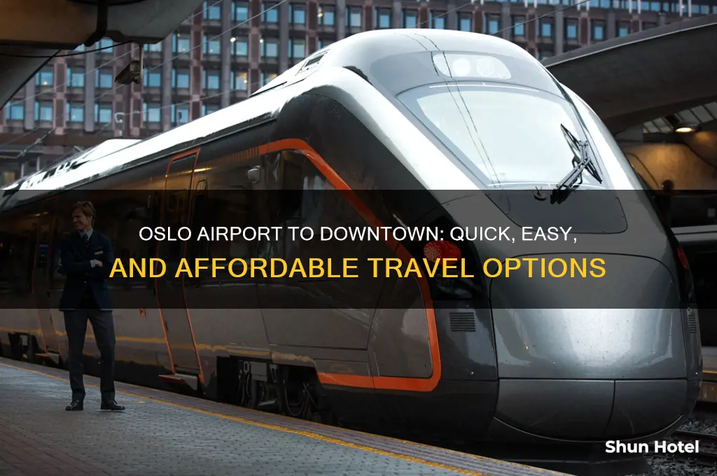 how do you get from oslo airport to downtown