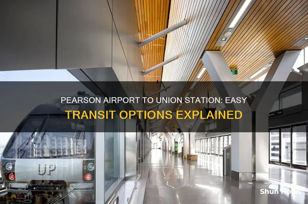 how do you get from pearson airport to union station