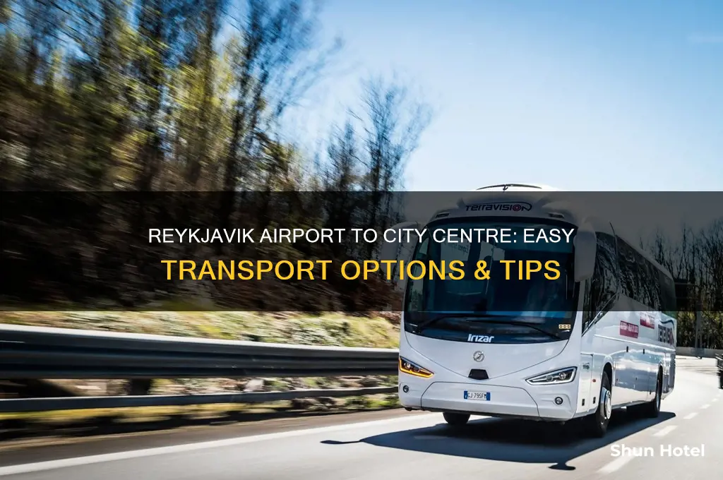 how do you get from reykjavik airport to city centre