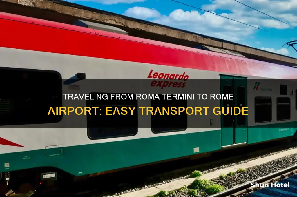 how do you get from roma termini to rome airport
