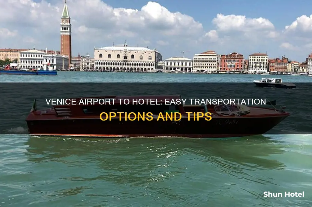 how do you get from the venice airport to hotel
