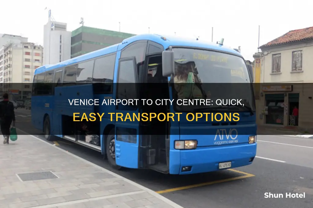how do you get from venice airport to city centre