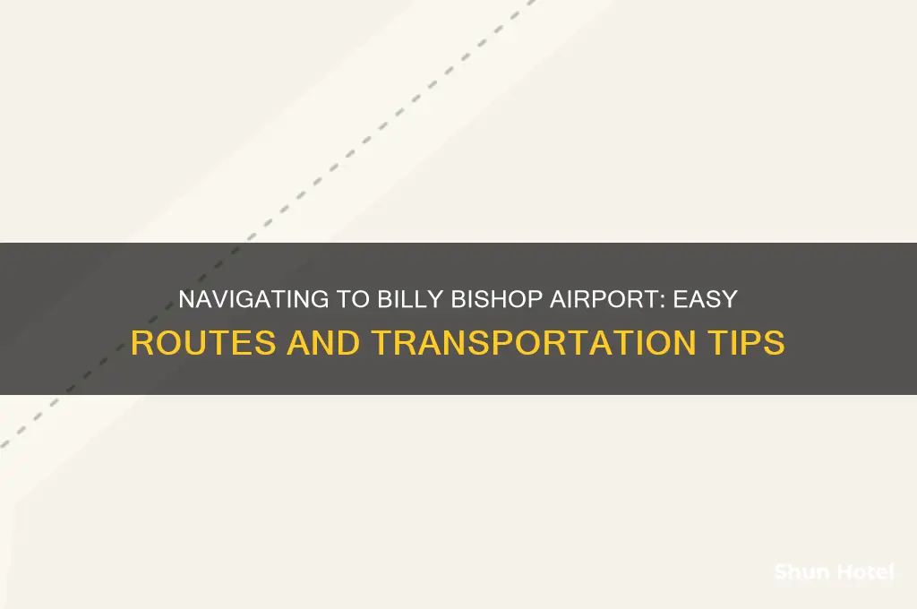 how do you get to billy bishop airport