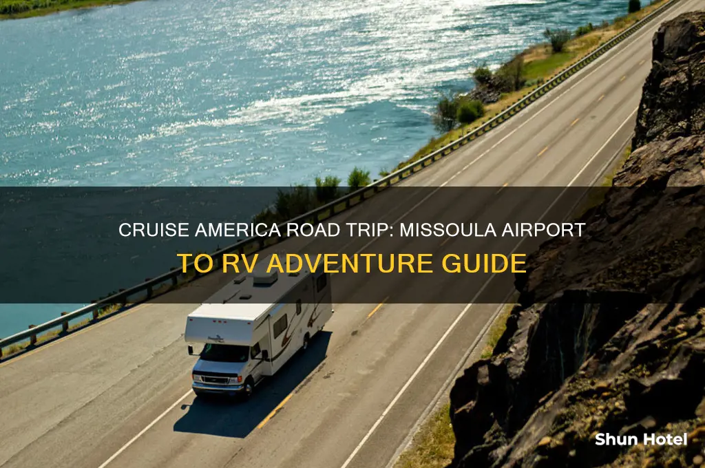how do you get to cruise america from missoula airport