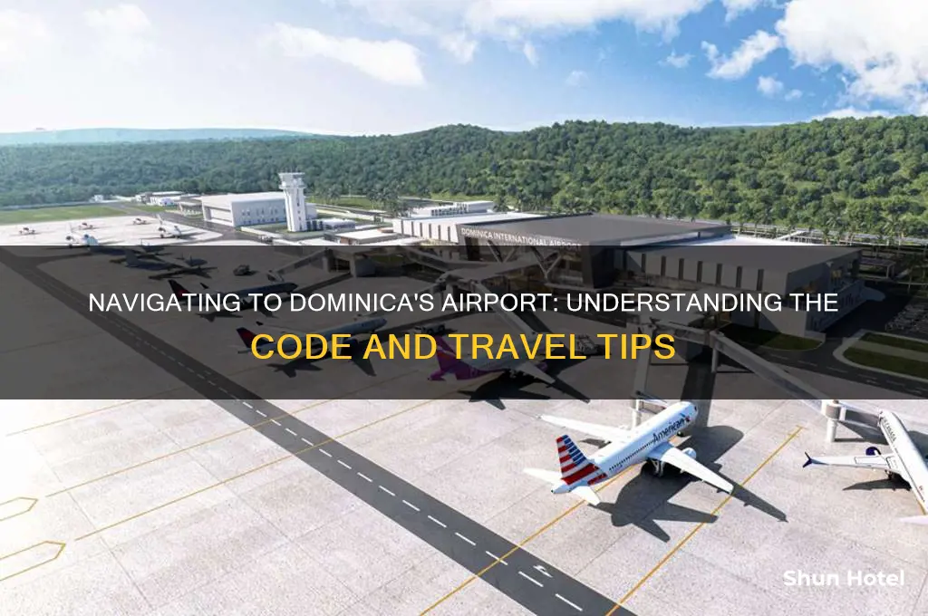 how do you get to domiinica airport code