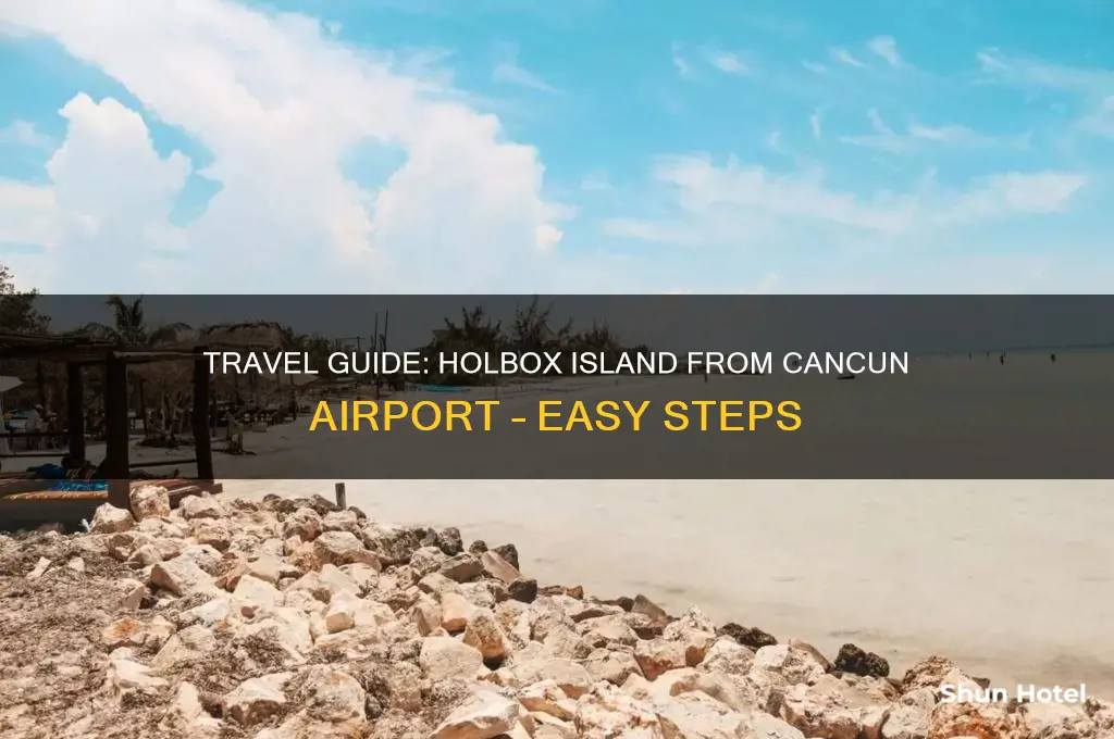 how do you get to holbox from cancun airport