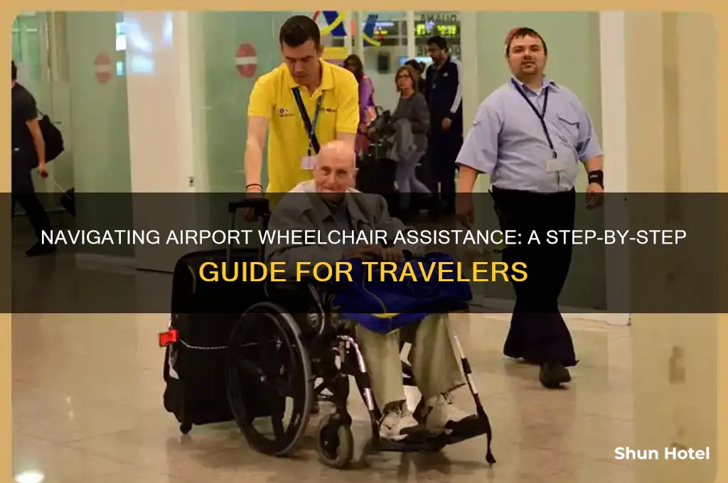 how do you get wheel chair service at the airport