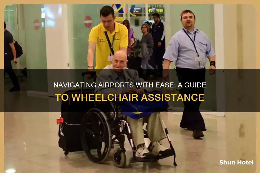 how do you get wheelchair assistance at airport