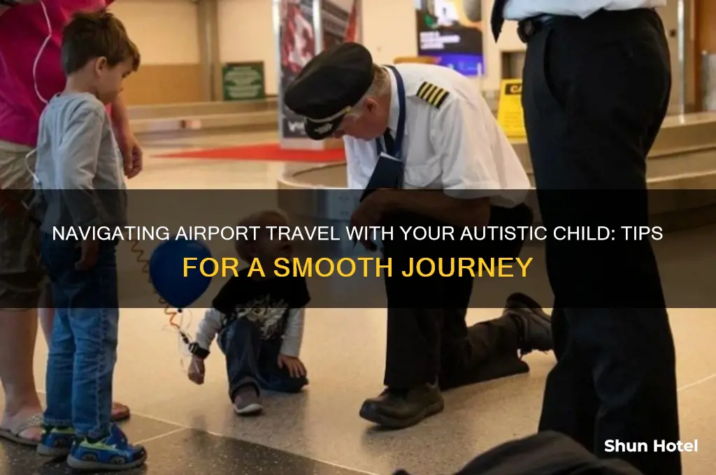 how do you get your autism child to airport