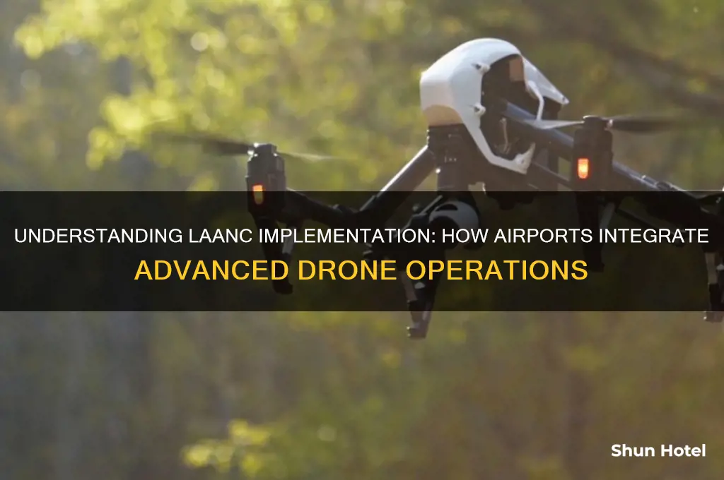 how does and airport get laanc