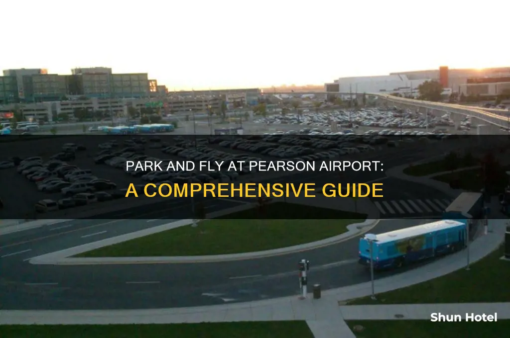 how does park and fly work at pearson airport