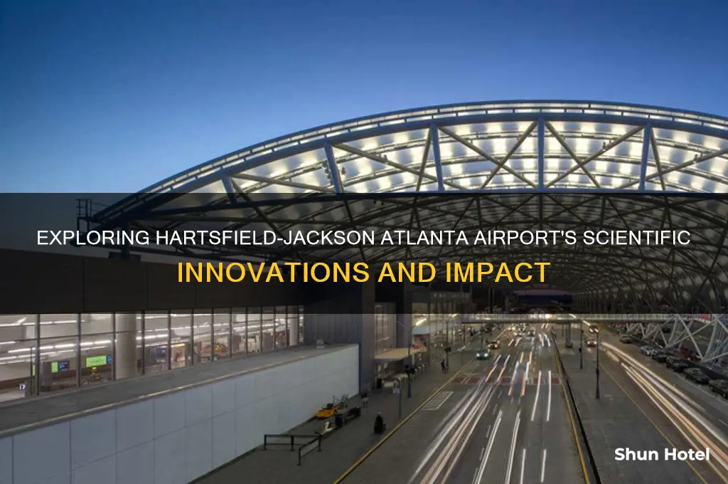 how does the hartsfield-jackson atlanta international airport relate to science