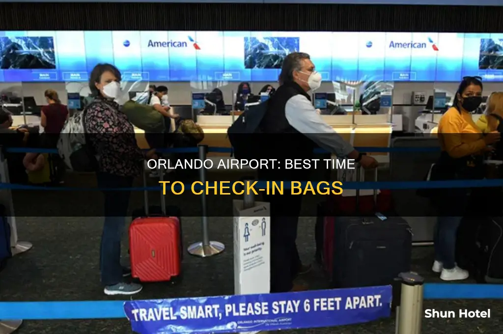 how early can i check my bags at orlando airport