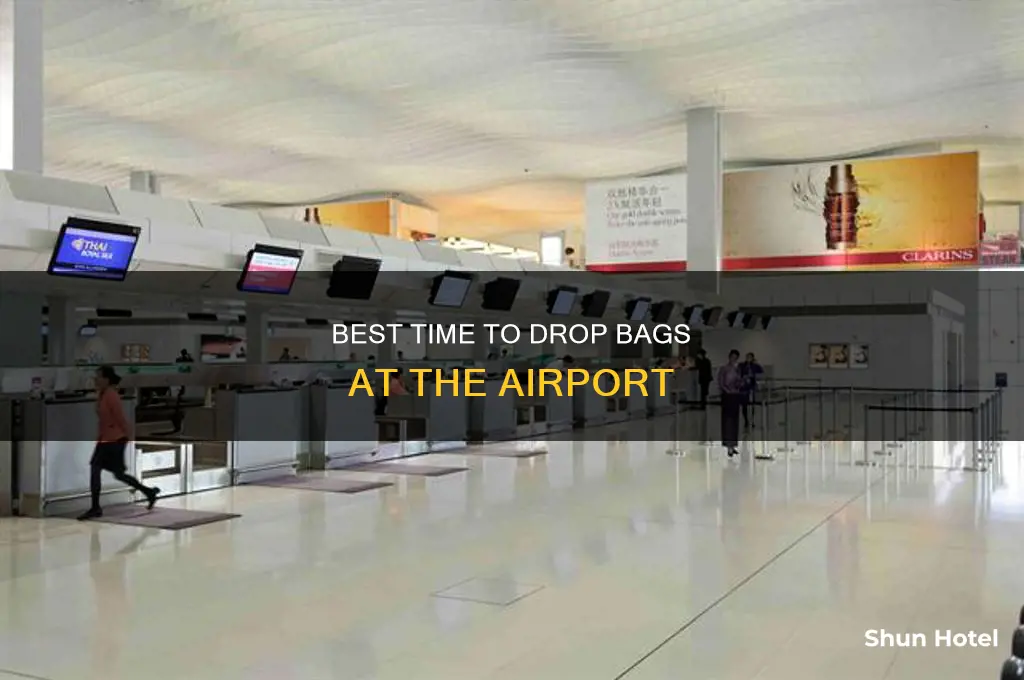 how early can i drop bags at airport