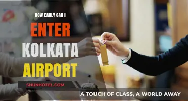 Kolkata Airport: What's the Earliest Entry Time?
