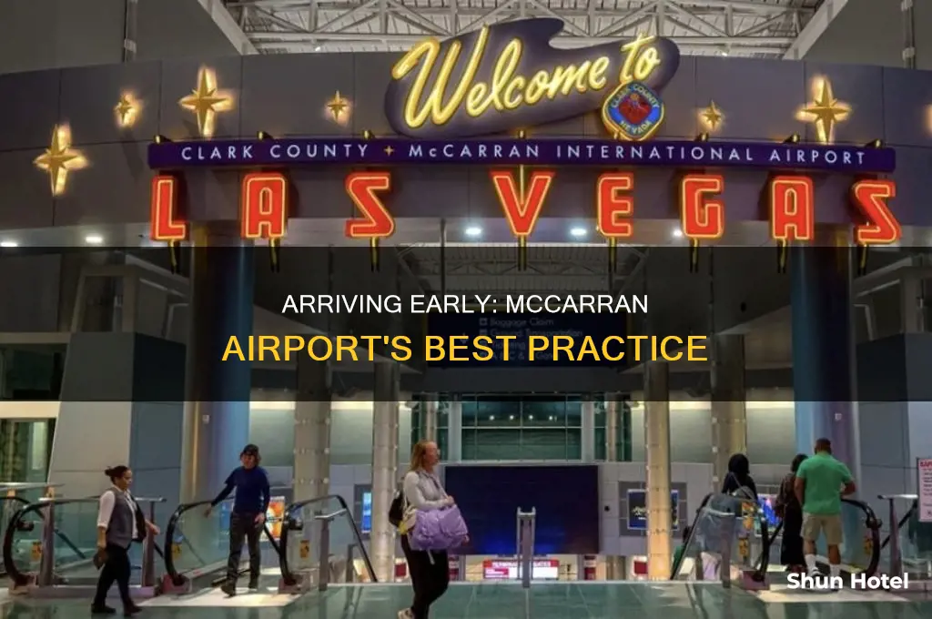 how early can i get to mccarran airport