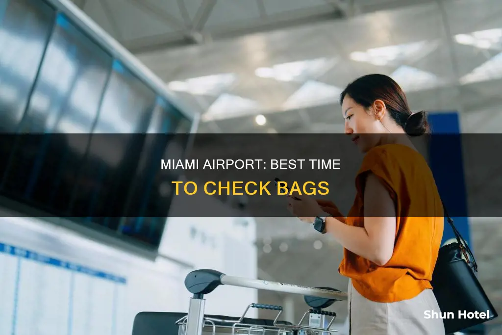how early can you check bags at miami airport