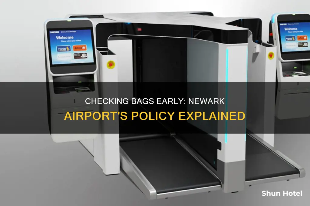 how early can you check bags at newark airport