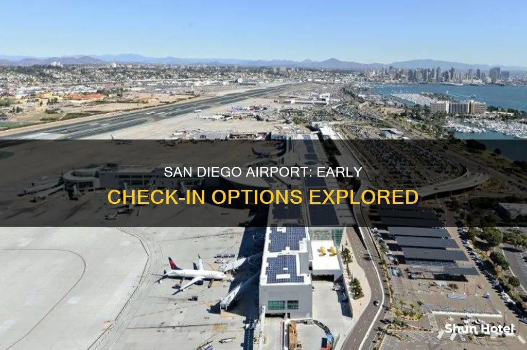 how early can you check in san diego airport