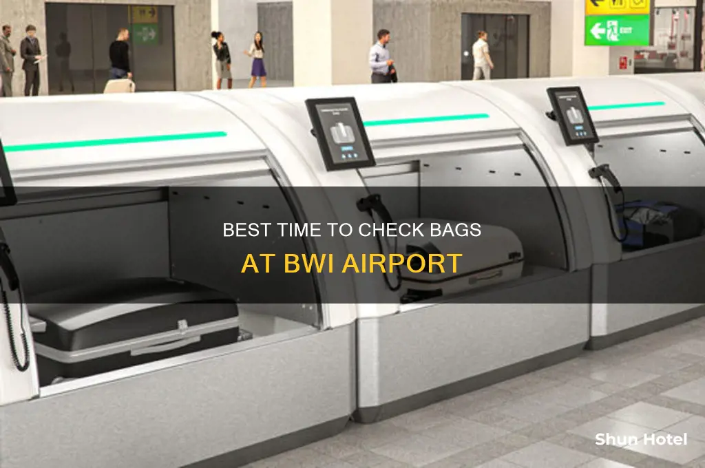how early can you check your bags at bwi airport