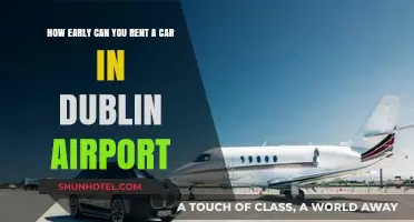 Renting a Car at Dublin Airport: What's the Earliest?