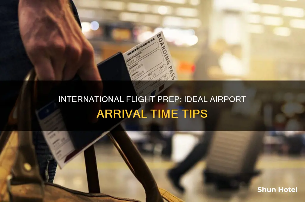 how early do you get to airport for international flight