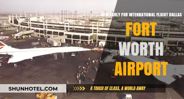 Arriving Early for International Flights at Dallas Fort Worth Airport