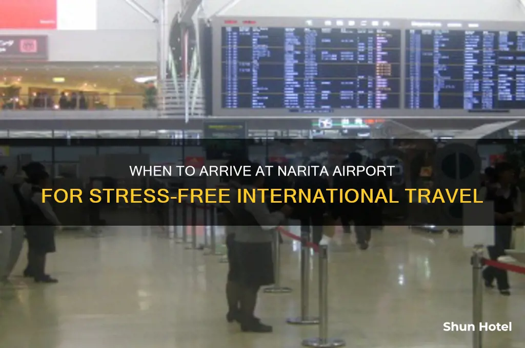 how early is too early airport international narita