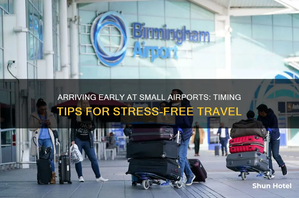 how early should i get to a small airport