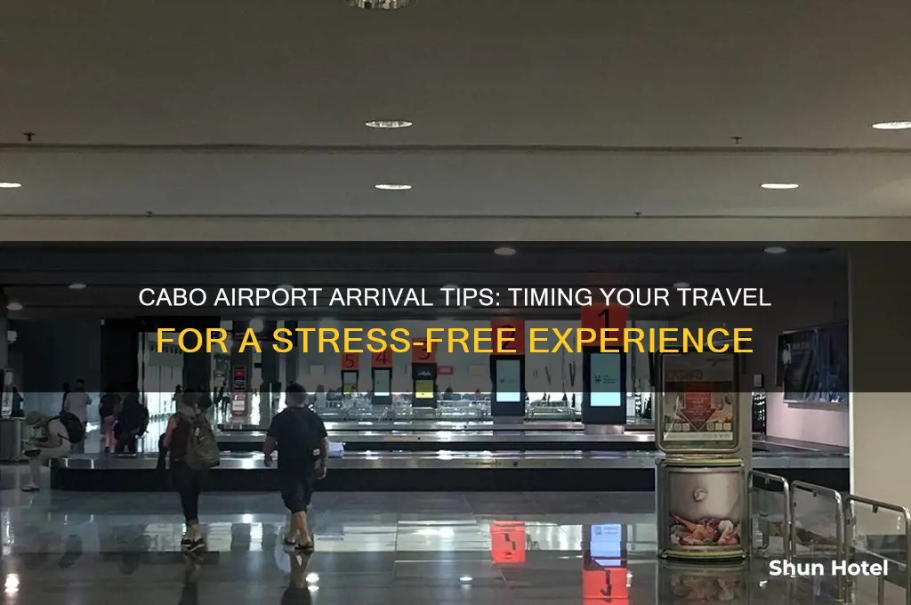 how early should i get to cabo airport