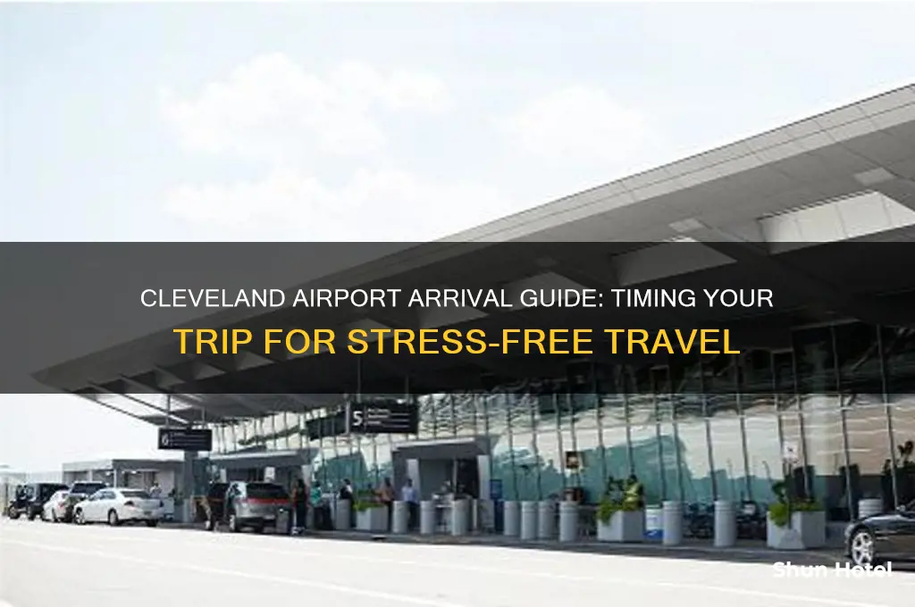 how early should i get to cleveland airport