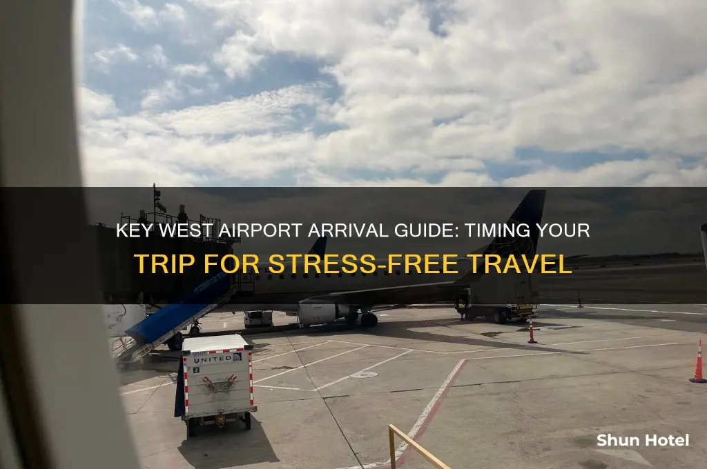 how early should i get to key west airport