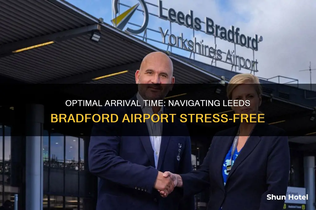 how early should i get to leeds bradford airport