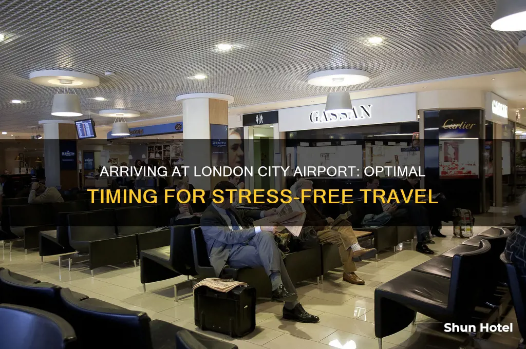 how early should i get to london city airport