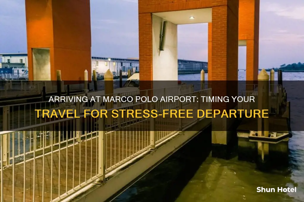 how early should i get to marco polo airport