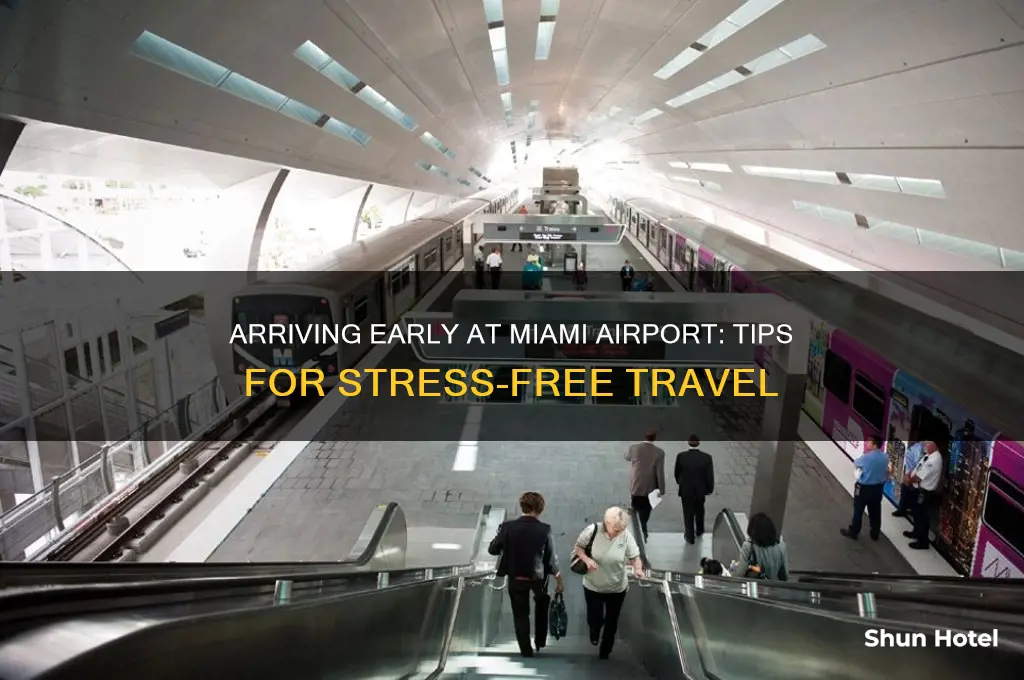 how early should i get to miami airport