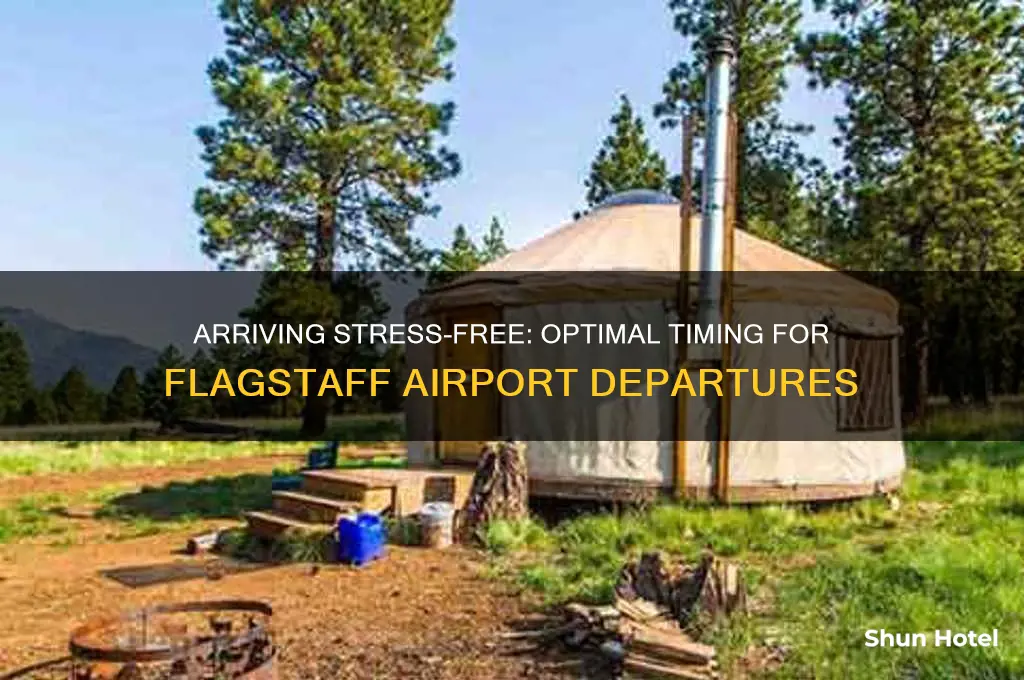 how early should i get to the flagstaff airport
