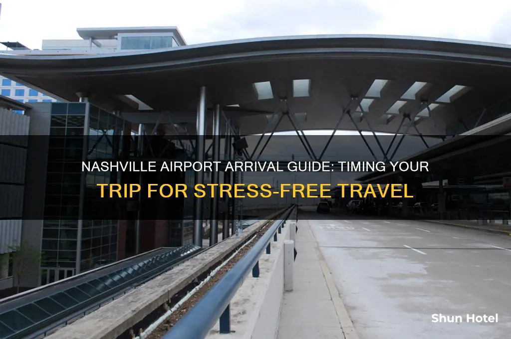 how early should i get to the nashville airport