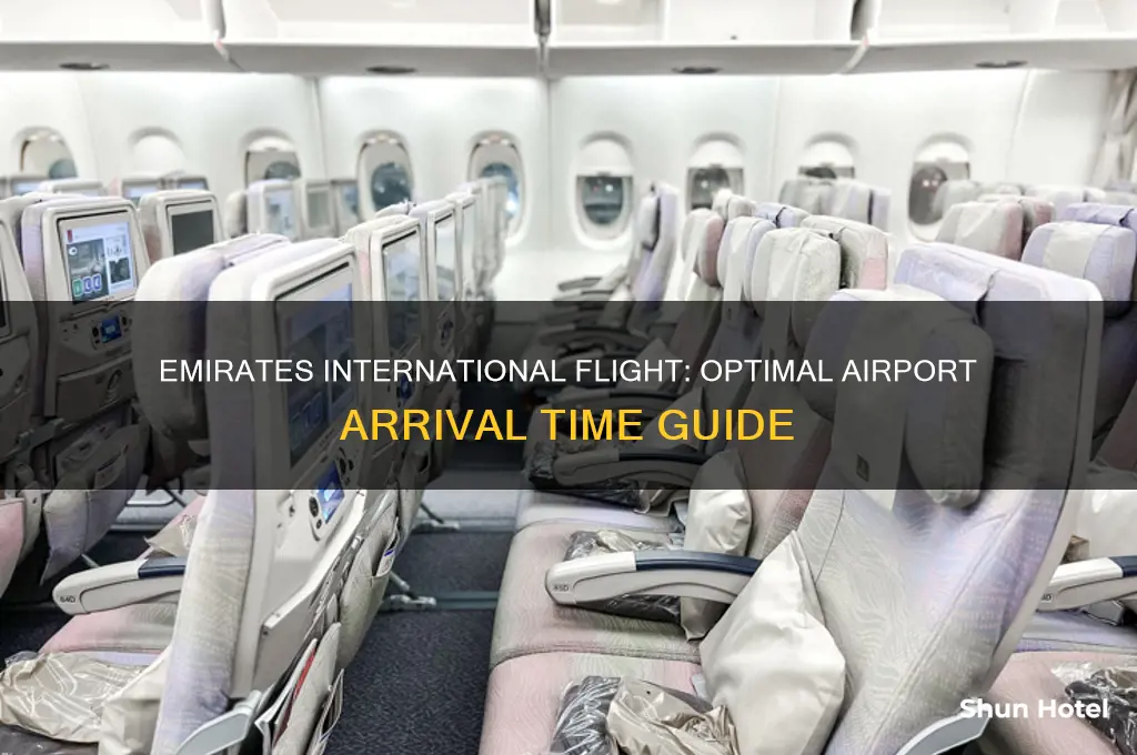 how early to arrive at airport for international flight emirates