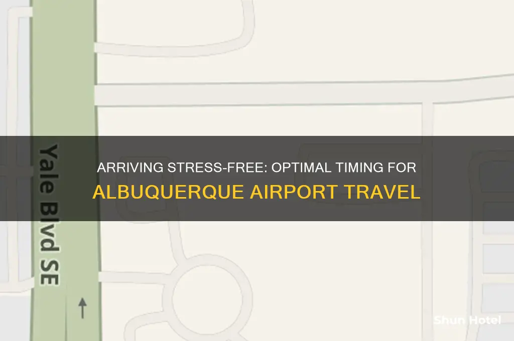 how early to get to abq airport
