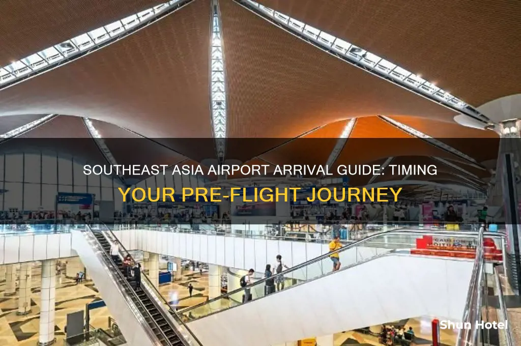 how early to get to airport before flights southeast asia