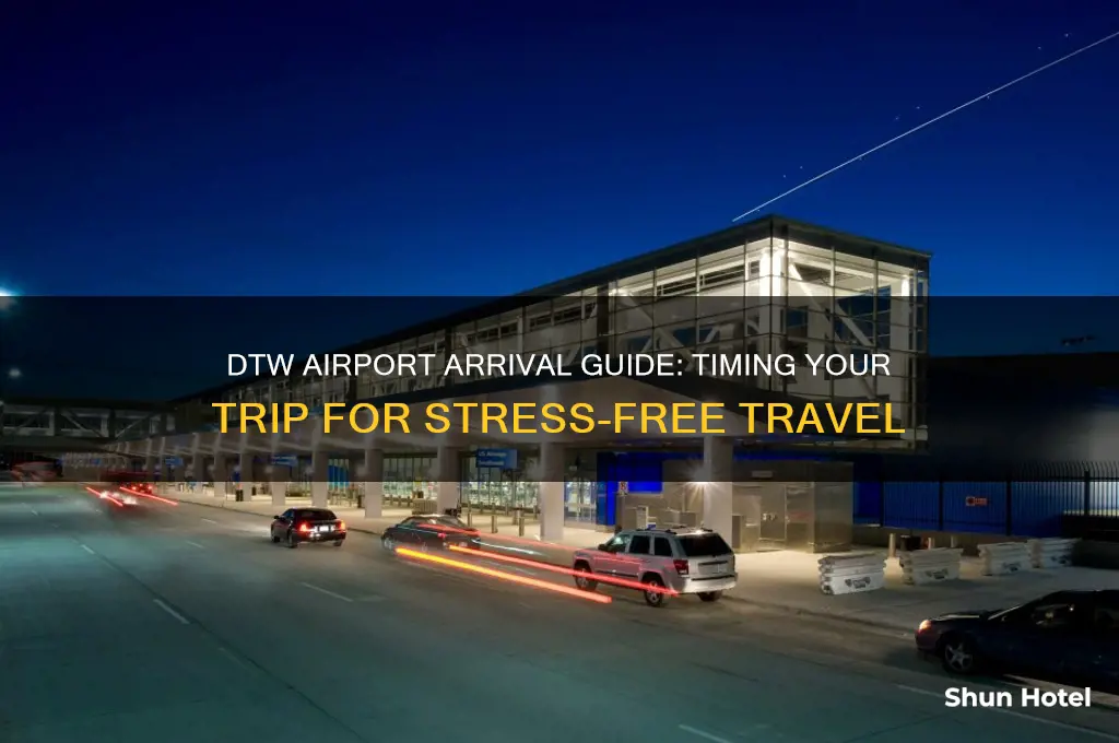 how early to get to airport dtw