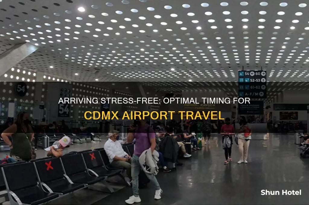 how early to get to cdmx airport