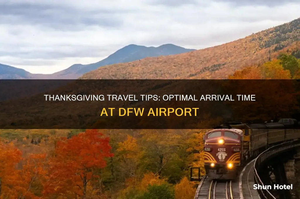 how early to get to dfw airport on thanksgiving